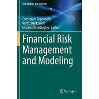 Financial Risk Management and Modeling [Paperback]