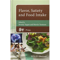 Flavor, Satiety and Food Intake [Hardcover]