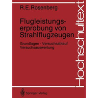 Flugleistungserprobung von Strahlflugzeugen: Grundlagen ? Versuchsablauf Versuch [Paperback]