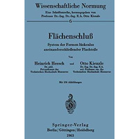 Fl?chenschlu?: System der Formen l?ckenlos aneinanderschlie?ender Flachteile [Paperback]