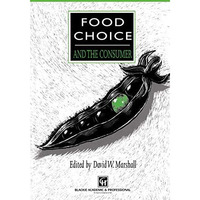 Food Choice and the Consumer [Paperback]