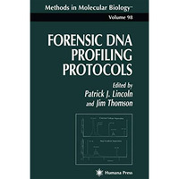 Forensic DNA Profiling Protocols [Hardcover]