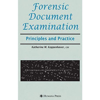 Forensic Document Examination: Principles and Practice [Paperback]