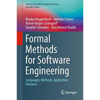 Formal Methods for Software Engineering: Languages, Methods, Application Domains [Hardcover]