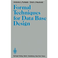 Formal Techniques for Data Base Design [Paperback]