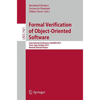 Formal Verification of Object-Oriented Software: International Conference, FoVeO [Paperback]