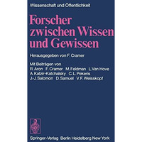 Forscher zwischen Wissen und Gewissen [Paperback]