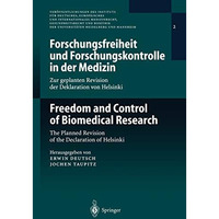 Forschungsfreiheit und Forschungskontrolle in der Medizin / Freedom and Control  [Paperback]