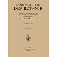 Fortschritte der Botanik: Unter Zusammenarbeit mit Mehreren Fachgenossen [Paperback]