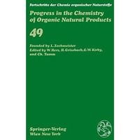 Fortschritte der Chemie organischer Naturstoffe / Progress in the Chemistry of O [Paperback]