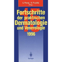 Fortschritte der praktischen Dermatologie und Venerologie [Paperback]