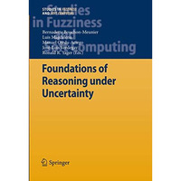 Foundations of Reasoning under Uncertainty [Hardcover]