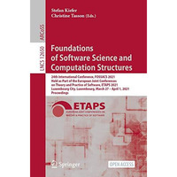 Foundations of Software Science and Computation Structures: 24th International C [Paperback]