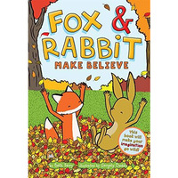 Fox & Rabbit Make Believe (Fox & Rabbit Book #2) [Paperback]