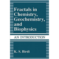 Fractals in Chemistry, Geochemistry, and Biophysics: An Introduction [Paperback]