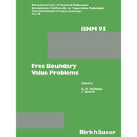 Free Boundary Value Problems: Proceedings of a Conference held at the Mathematis [Paperback]