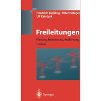 Freileitungen: Planung, Berechnung, Ausf?hrung [Paperback]