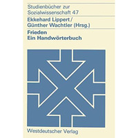 Frieden: Ein Handw?rterbuch [Paperback]