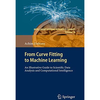 From Curve Fitting to Machine Learning: An Illustrative Guide to Scientific Data [Hardcover]