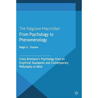 From Psychology to Phenomenology: Franz Brentano's 'Psychology from an Empirical [Paperback]