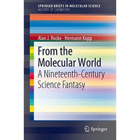 From the Molecular World: A Nineteenth-Century Science Fantasy [Paperback]