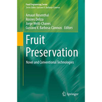 Fruit Preservation: Novel and Conventional Technologies [Hardcover]