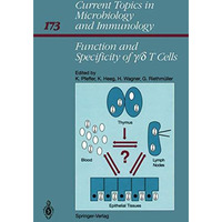 Function and Specificity of ?/? T Cells: International Workshop, Schlo? Elmau, B [Paperback]