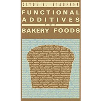 Functional Additives for Bakery Foods [Hardcover]