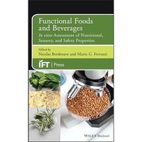 Functional Foods and Beverages: In vitro Assessment of Nutritional, Sensory, and [Hardcover]