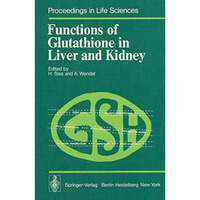 Functions of Glutathione in Liver and Kidney [Paperback]