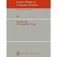 Fundamentals of Computation Theory: Proceedings of the 1977 International FCT-Co [Paperback]