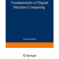 Fundamentals of Digital Machine Computing [Paperback]