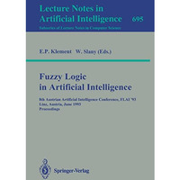 Fuzzy Logic in Artificial Intelligence: 8th Austrian Artificial Intelligence Con [Paperback]