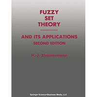 Fuzzy Set Theory  and Its Applications [Paperback]