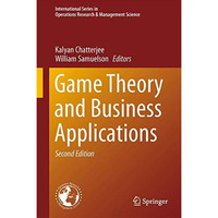 Game Theory and Business Applications [Hardcover]