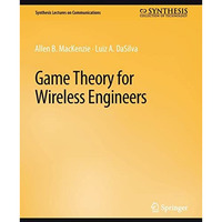 Game Theory for Wireless Engineers [Paperback]