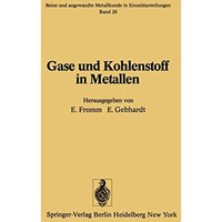 Gase und Kohlenstoff in Metallen [Paperback]