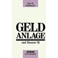 Geldanlage und Steuern 91 [Paperback]