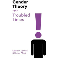 Gender Theory in Troubled Times [Hardcover]