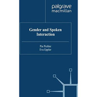 Gender and Spoken Interaction [Paperback]