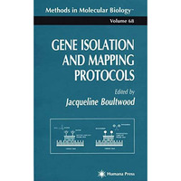 Gene Isolation and Mapping Protocols [Paperback]