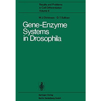 Gene-Enzyme Systems in Drosophila [Paperback]