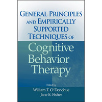 General Principles and Empirically Supported Techniques of Cognitive Behavior Th [Hardcover]