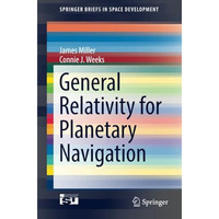 General Relativity for Planetary Navigation [Paperback]