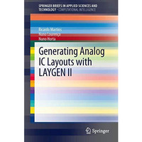 Generating Analog IC Layouts with LAYGEN II [Paperback]