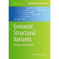 Genomic Structural Variants: Methods and Protocols [Hardcover]