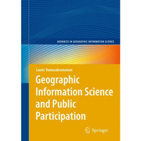 Geographic Information Science and Public Participation [Hardcover]