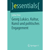 Georg Luk?cs. Kultur, Kunst und politisches Engagement [Paperback]