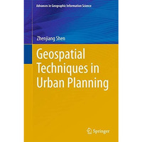 Geospatial Techniques in Urban Planning [Hardcover]