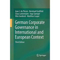 German Corporate Governance in International and European Context [Hardcover]